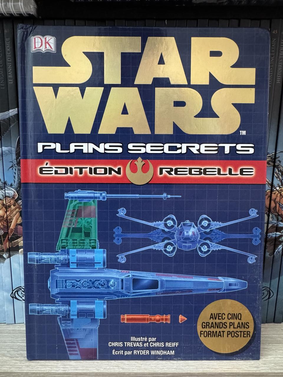 Plans secrets édition rebelle