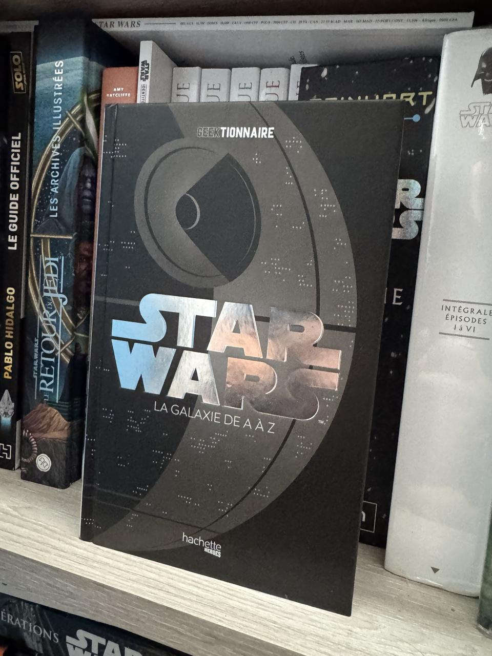 Star Wars La Galaxie de A à Z